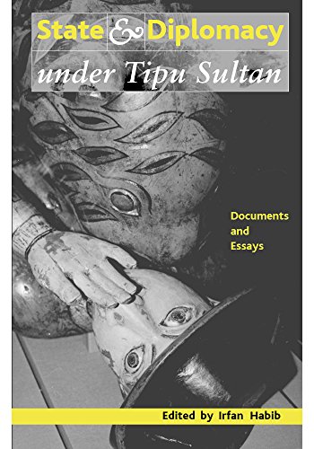 9789382381488: State and Diplomacy under Tipu Sultan: Documents and Essays