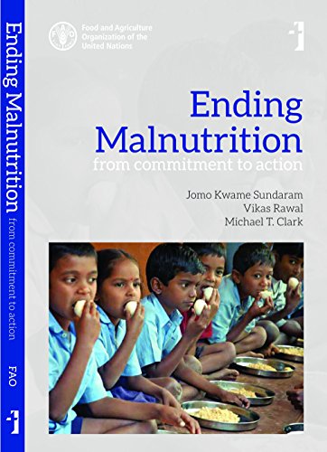Beispielbild fr Ending Malnutrition From Commitment To Action zum Verkauf von Books in my Basket