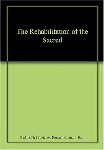 Imagen de archivo de The Rehabilitation of the Sacred a la venta por Books Puddle