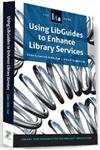 Imagen de archivo de Using Lib Guides To Enhance Library Services a la venta por Romtrade Corp.