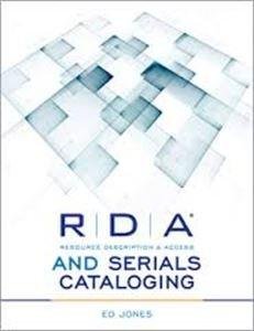 R.D.A.(Resource Description and Access) and Serials Cataloging