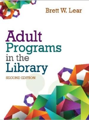 Adult Programs in the Library (Second Edition)