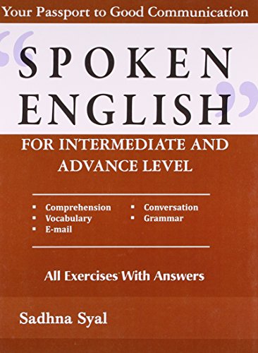 Stock image for Spoken English for Intermediate and Advance Level for sale by Books Puddle