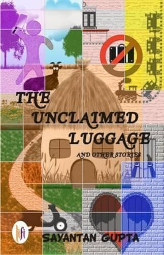 Stock image for The Unclaimed Luggage and Other Stories for sale by PBShop.store US