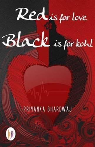 Stock image for Red is for Love, Black is for Kohl (Paperback) for sale by CitiRetail