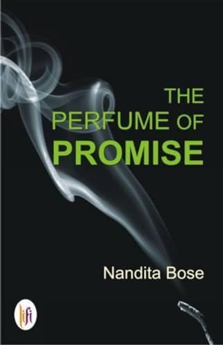 The Perfume of Promise