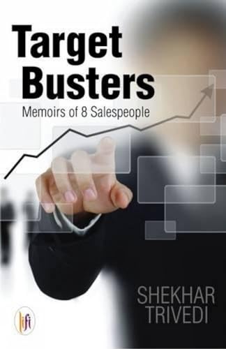 Target Busters : Memoirs of 8 Salespeople