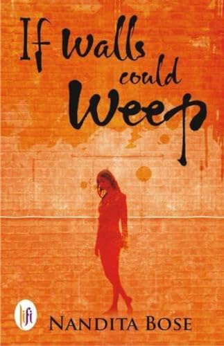 Stock image for If Walls Could Weep (Paperback) for sale by CitiRetail