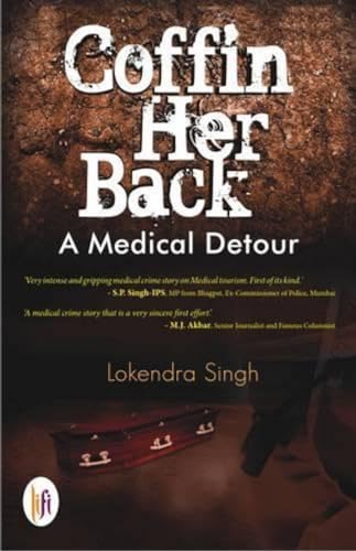 Coffin Her Back : A Medical Detour