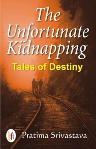 The Unfortunate Kidnapping : Tales of Destiny