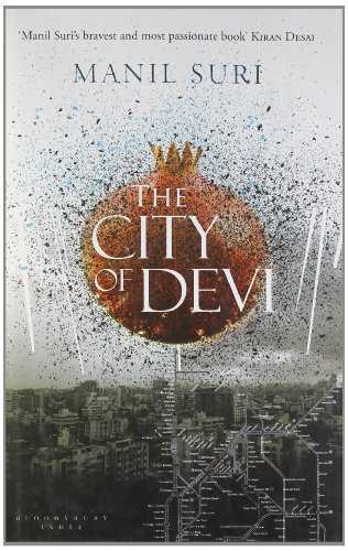 9789382563099: THE CITY OF DEVI [Hardcover] [Jan 01, 2013] Manil Suri