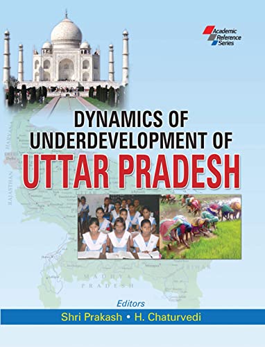 Stock image for Dynamics of Underdevelopment of Uttar Pradesh for sale by Books in my Basket