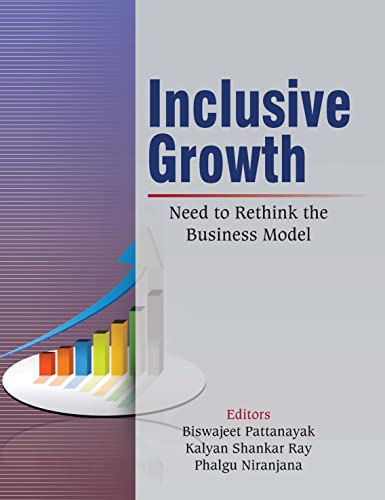 Stock image for Inclusive Growth Need to Rethink the Business Model for sale by Books Puddle