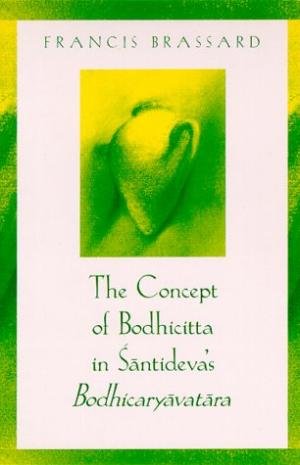 9789382565420: The Concept of Bodhicitta in Santideva's Bodhicaryavatara