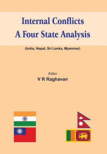 9789382573883: Internal Conflicts- A Four State Analysis (India-Nepal-Sri Lanka-Myanmar)