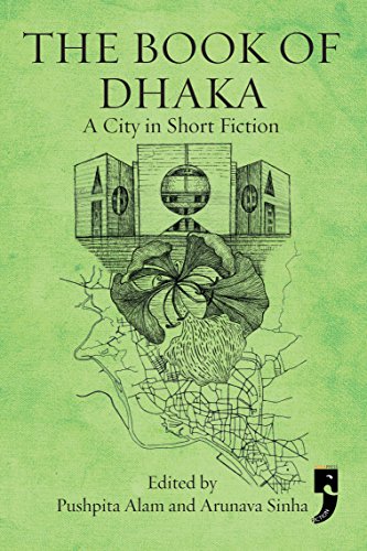 Beispielbild fr The Book of Dhaka A city in Short Fiction zum Verkauf von Books Puddle