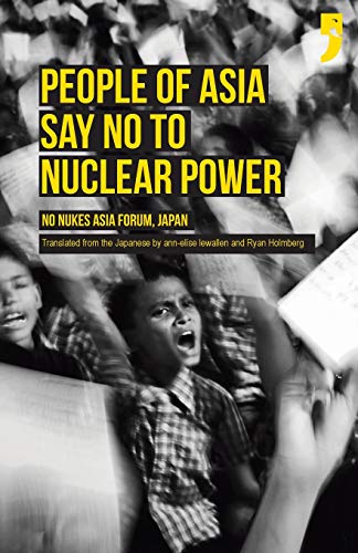 Stock image for The People of Asia Say No to Nuclear Power for sale by Books Puddle