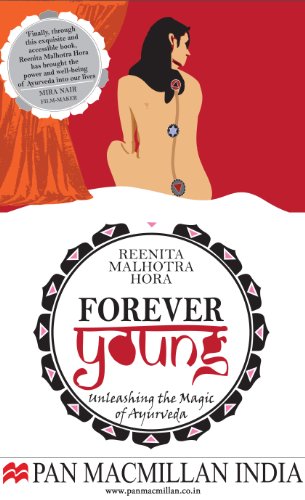 Beispielbild fr Forever Young: Unleashing the Magic of Ayurveda zum Verkauf von Books From California