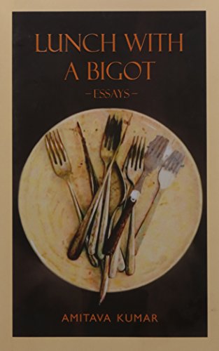 Stock image for Lunch with a Bigot [Hardcover] Kumar, Amitava for sale by Dunaway Books