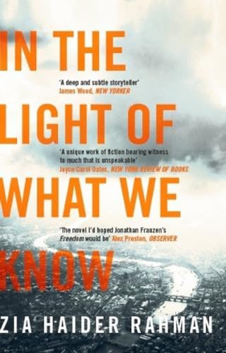 Stock image for In the Light of What We Know [Paperback] [Jan 31, 2015] Zia Haider Rahman for sale by Your Online Bookstore