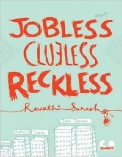 Beispielbild fr Jobless Clueless Reckless zum Verkauf von PBShop.store US