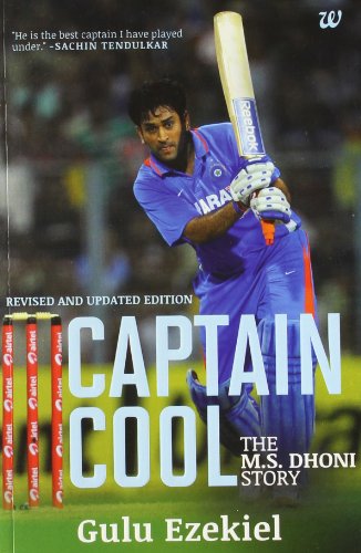 9789382618256: Captain Cool: M S Dhoni (Revised And Updated): The M.S. Dhoni Story