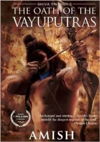 9789382618348: The Oath of the Vayuputras: 3 (The Shiva Trilogy)