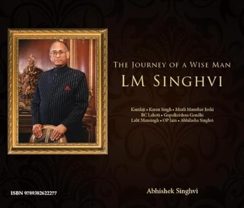 Stock image for Journey of a Wise Man: L.M. Singhvi for sale by Vedams eBooks (P) Ltd