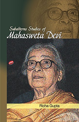 Stock image for Subalterns Studies of Mahasweta Devi for sale by Vedams eBooks (P) Ltd