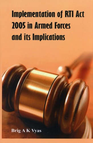 Stock image for Implementation of RTI Act 2005 in Armed Forces and Its Implications for sale by Books Puddle