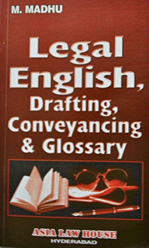Stock image for Legal English, Drafting, Conveyancing & Glossary for sale by dsmbooks