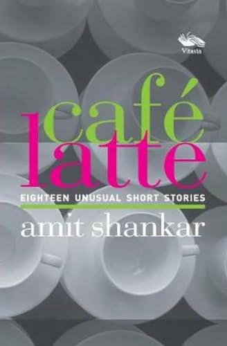 Stock image for Caf Latte 18 UNUSUAL Short Stories for sale by Lucky's Textbooks