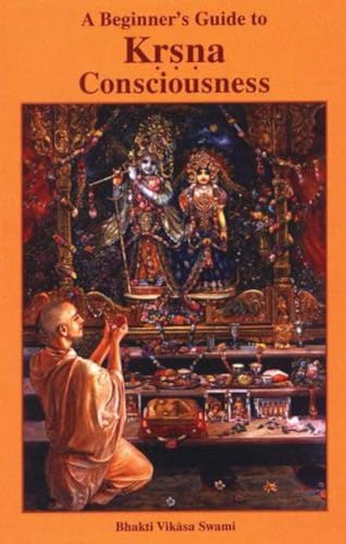 9789382716693: A Beginner'S Guide To Krishna Consciousness