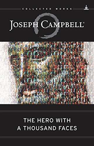The Hero With A Thousand Faces - Joseph Campbell