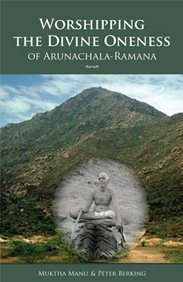 Beispielbild fr Worshipping the Divine Oneness of Arunachala-Ramana zum Verkauf von medimops