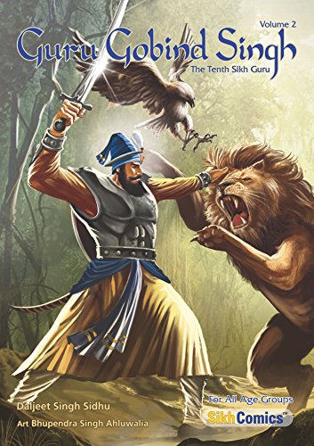 Stock image for Guru Gobind Singh, Volume 2: The Tenth Sikh Guru (Sikh Comics) for sale by Better World Books