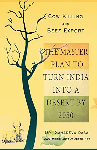 Stock image for Cow Killing And Beef Export - The Master Plan To Turn India Into A Desert By 2050 for sale by GF Books, Inc.