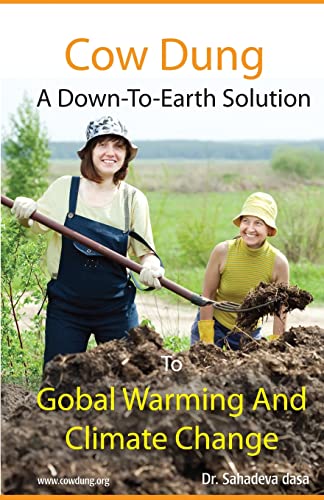 9789382947110: Cow Dung - A Down-To- Earth Solution To Global Warming And Climate Change