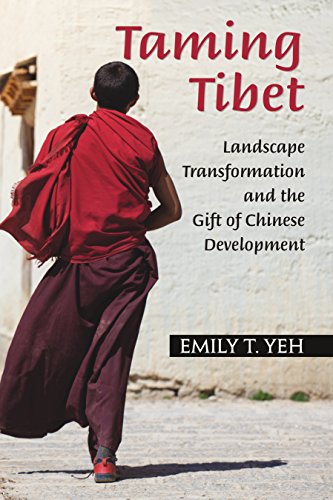 Stock image for Taming Tibet: Landscape Transformation and the Gift of Chinese Development for sale by GF Books, Inc.