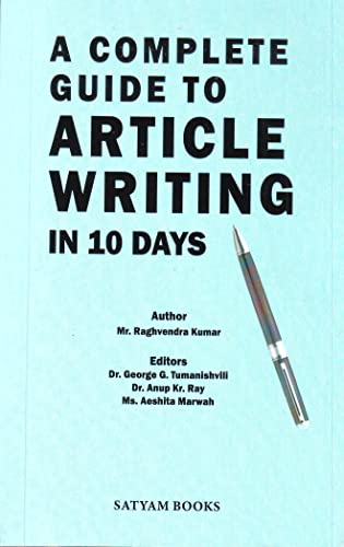 Stock image for A COMPLETE GUIDE TO ARTICLE WRITING IN 10 DAYS for sale by Books in my Basket