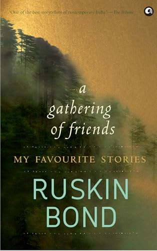Stock image for Gathering of Friends: My Favourite Stories for sale by Decluttr