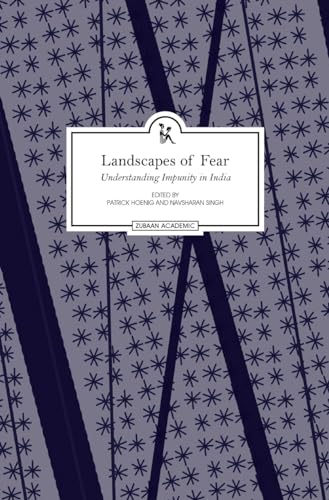 Beispielbild fr Landscapes of Fear: Understanding Impunity in India zum Verkauf von Anybook.com