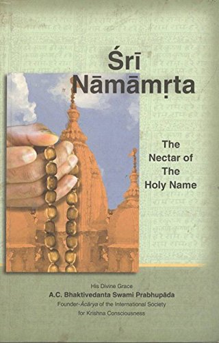 Imagen de archivo de Sri Namamrta, The Nectar Of The Holy Name Paperback 1982 a la venta por dsmbooks