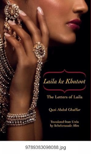 Beispielbild fr Laila Ke Khutoot: The Letters of Laila zum Verkauf von Books in my Basket