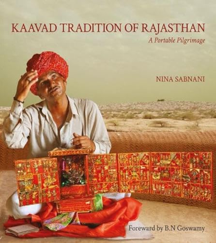Imagen de archivo de Kaavad Tradition of Rajasthan: A Portable Pilgrimage a la venta por Books in my Basket