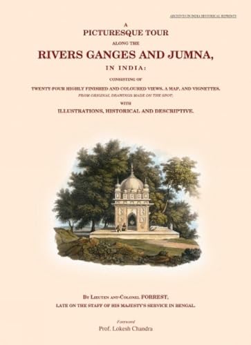 9789383098729: A Picturesque Tour Along the Rivers Ganges and Jumna, in India