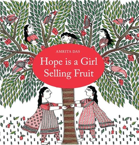 Imagen de archivo de Hope Is a Girl Selling Fruit a la venta por ThriftBooks-Dallas