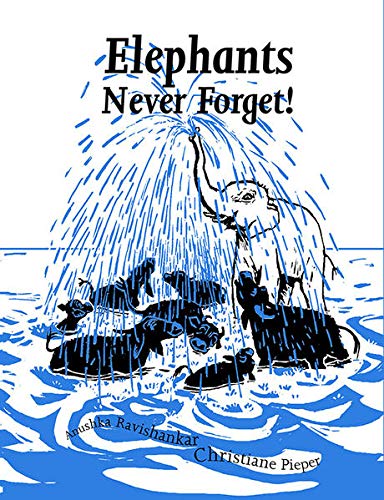 Beispielbild fr Elephants Never Forget - PB zum Verkauf von WorldofBooks