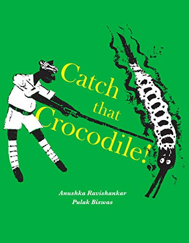 9789383145089: Catch that Crocodile - PB