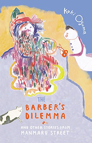 Stock image for The Barber's Dilemma: And Other Stories from Manmaru Street for sale by Hippo Books
